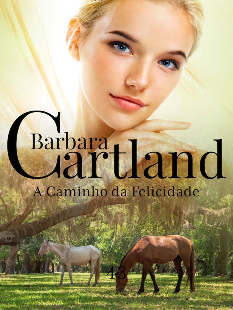 Livro: A caminho da felicidade de Bárbara Cartland.